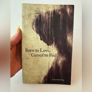 Born to Love, Cursed to feel poetry